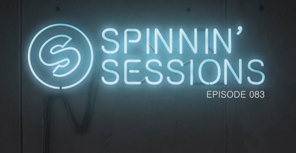 Spinnin' Sessions 083