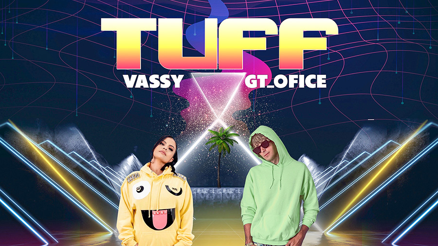 VASSY x GT Ofice - Tuff