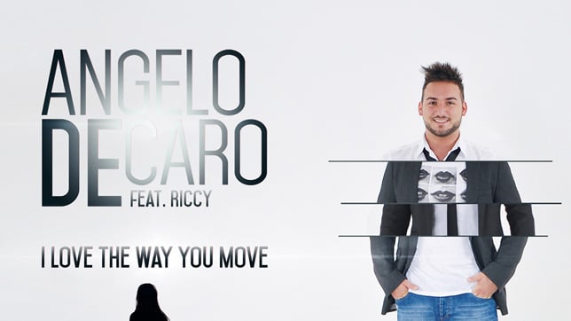 Angelo DeCaro feat. Riccy -  I Love the Way You Move