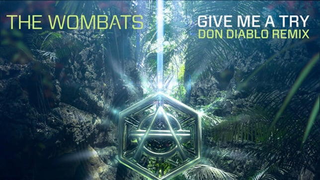 The Wombats - Give Me A Try (Don Diablo Remix)