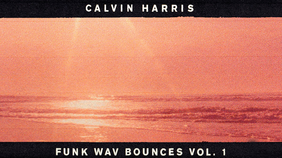 Calvin Harris - Funk Wav Bounces Vol. 1 » [Album Review]