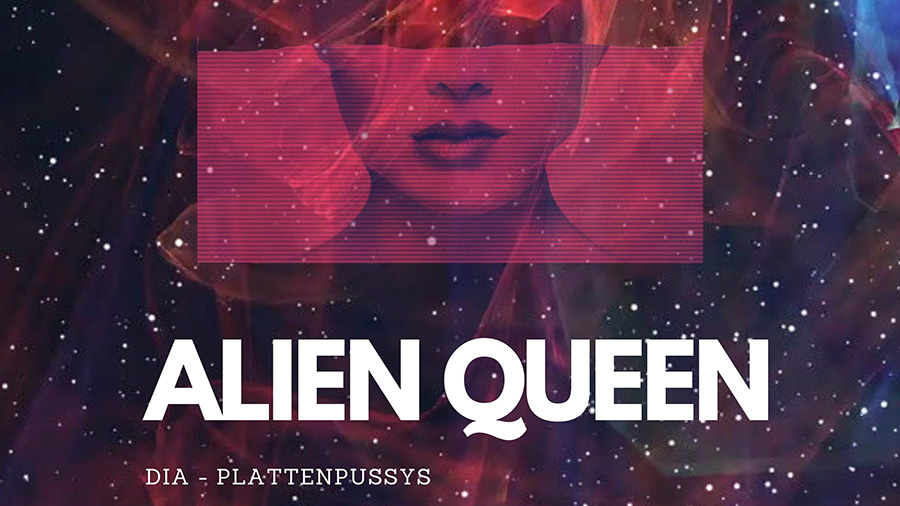 DIA-Plattenpussys - Alien Queen