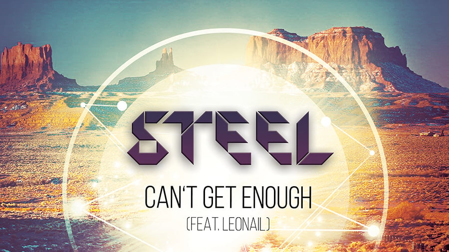 STEEL feat. Leonail - Can't Get Enough