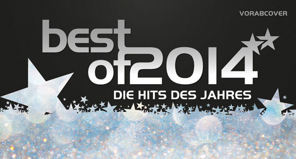 Best of 2014 - Die Hits des Jahres