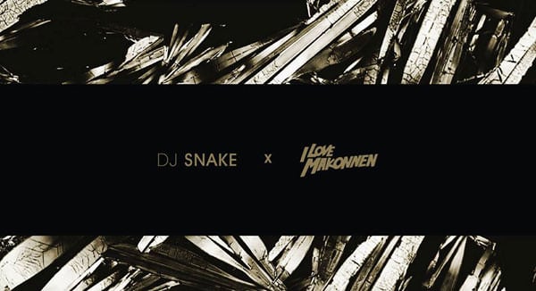 I Love Makonnen - Club Goin' Up On A Tuesday (DJ Snake Remix) [Free Download]