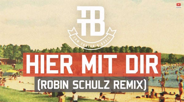Tom Thaler & Basil - Hier mit dir (Robin Schulz Remix)
