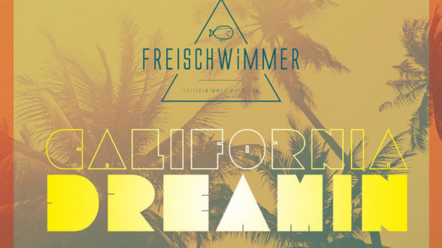Freischwimmer - California Dreamin (Extended Remix)