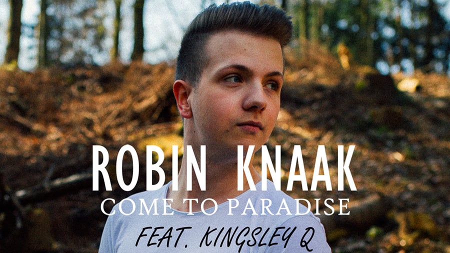 Robin Knaak - Come to Paradise (feat. Kingsley Q)