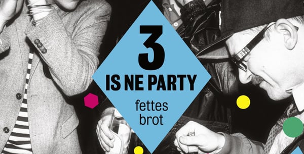 Fettes Brot - 3 Is Ne Party 