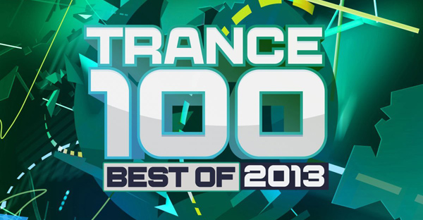 Trance 100 - Best of 2013