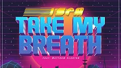 sem feat. Matthew Clanton - Take My Breath