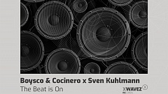 Boysco & Cocinero x Sven Kuhlmann – The Beat is On