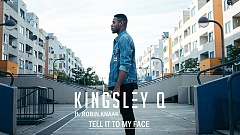 Kingsley Q feat. Robin Knaak - Tell It to My Face