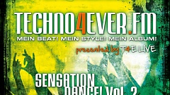 Techno4Ever.FM: Sensation Dance! Vol. 2 [Tracklist]
