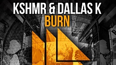 KSHMR & DallasK - Burn