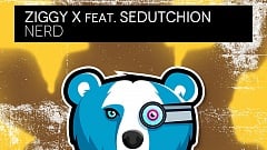 ZIGGY X feat. Sedutchion – Nerd