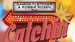 Damon Fletcher & Robbie Rosen - Catchin' Dreams