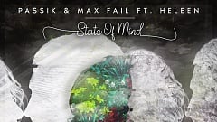 PASSIK & Max Fail - State Of Mind