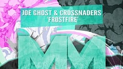 Joe Ghost & Crossnaders - Frostfire