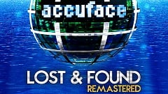 Accuface - Lost & Found” (Remastered & Bonus Tracks) [Album]