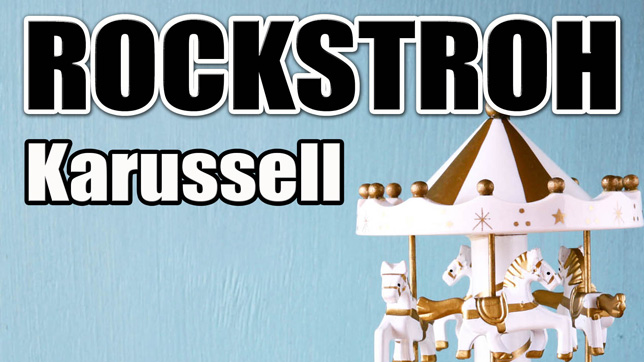 Rockstroh - Karussell