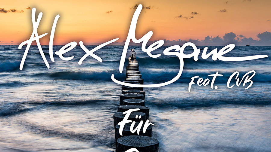 Alex Megane feat. CvB - Für die Ewigkeit