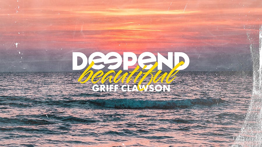 Deepend feat. Griff Clawson - Beautiful