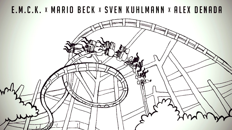E.M.C.K. x Mario Beck x Sven Kuhlmann x Alex Denada - Rollercoaster