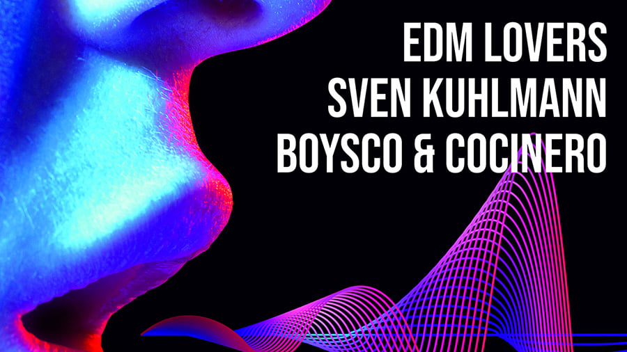 EDM Lovers X Sven Kuhlmann X Boysco & Cocinero - Voices
