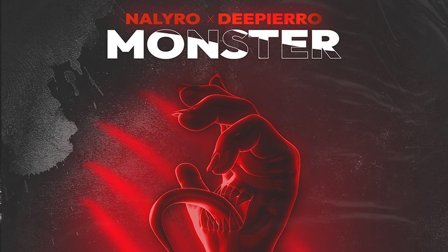 NALYRO x Deepierro - Monster