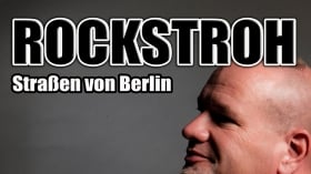Music Promo: 'ROCKSTROH - Straßen von Berlin'