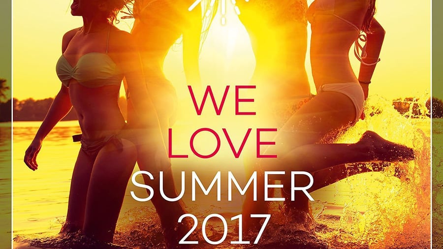 We Love Summer 2017