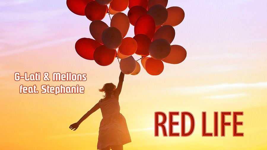 G-Lati & Mellons feat. Stephanie - Red Life