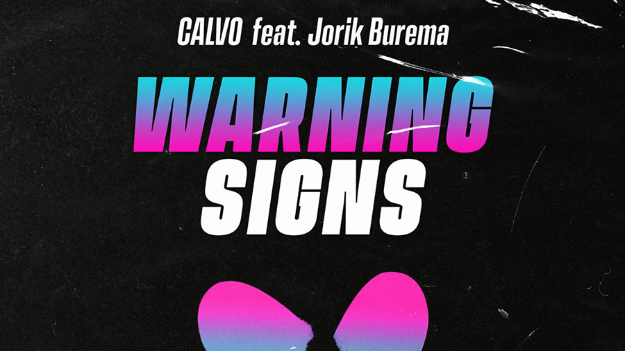 CALVO feat. Jorik Burema - Warning Signs