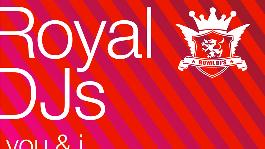 Royal DJs - You & I