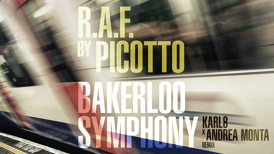R.A.F. by Picotto - Bakerloo Symphony (Karl8 X Andrea Monta Remix)