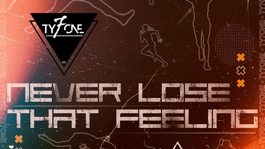 7Tyone - Never Lose That Feeling