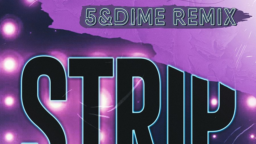 East 17 - Strip (5&Dime Remix)