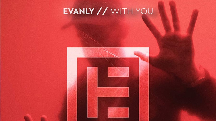 Evanly - With You