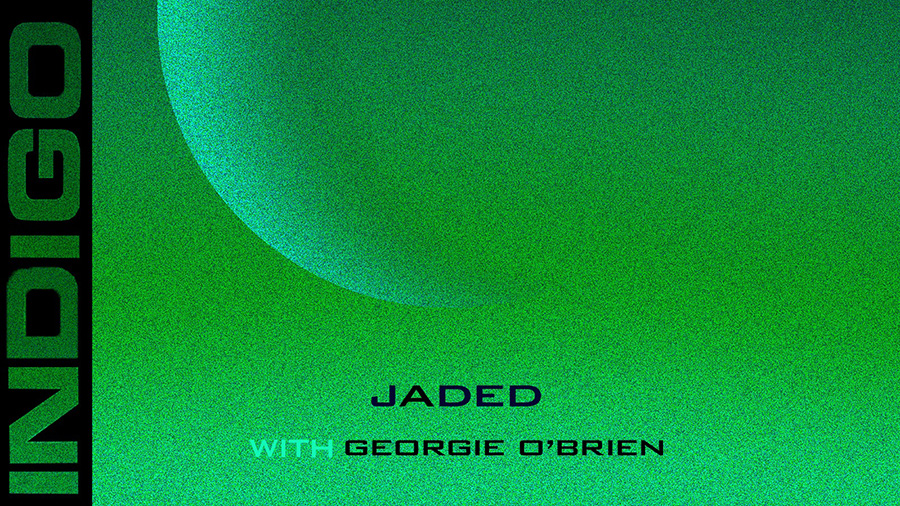 Indigo Eyes & Georgie O’Brien - Jaded