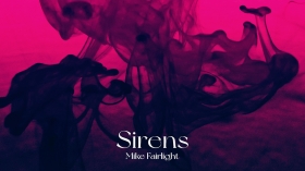 Music Promo: 'Mike Fairlight - Sirens'
