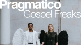 Music Promo: 'Pragmatico - Gospel Freaks'