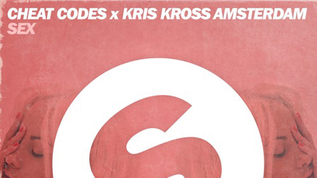 Cheat Codes x Kris Kross Amsterdam - SEX