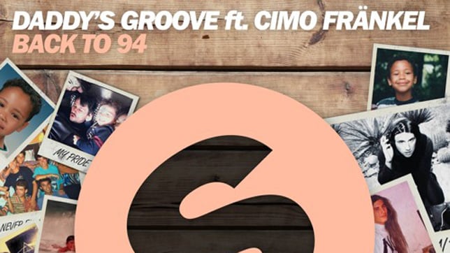 Daddy's Groove ft. Cimo Fränkel - Back To 94