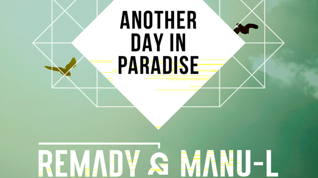 Remady & Manu-L - Another Day In Paradise