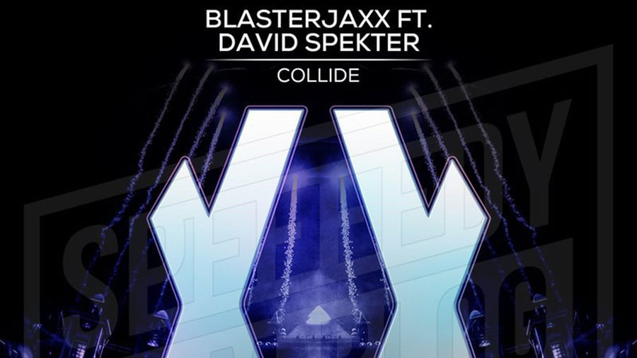 Blasterjaxx & David Spekter - Collide