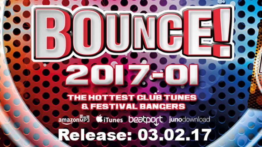 Bounce! 2017-01 (The Hottest Club Tunes & Festival Bangers)