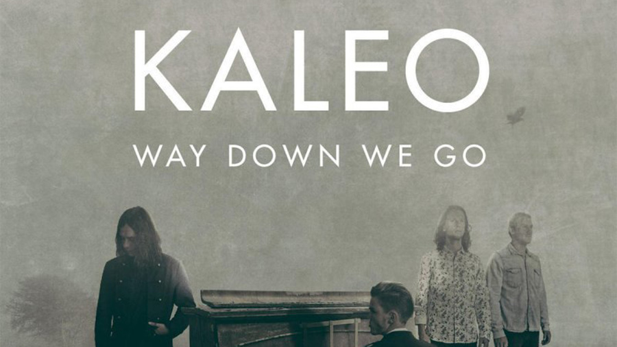 Kaleo - Way Down We Go