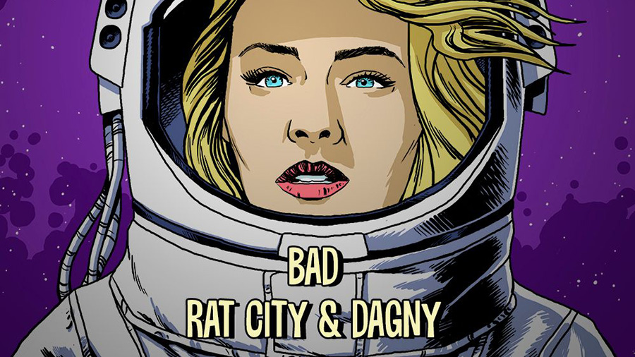 Rat City & Dagny - Bad