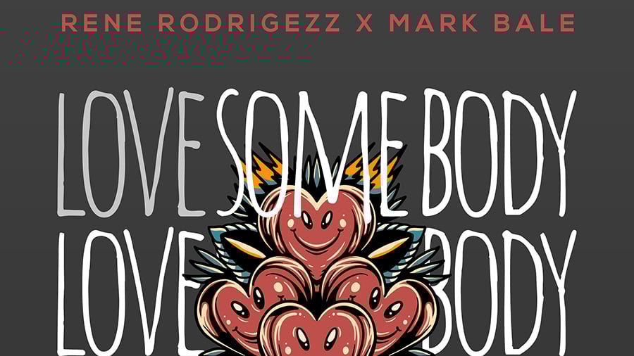 Rene Rodrigezz x Mark Bale - Love Somebody